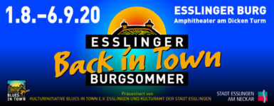 Back in Town! Esslinger Burgsommer 13.08.-16.08.
