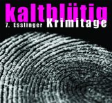 Hochspannung bei den 7. Esslinger Krimitagen