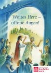 Weites Herz – offene Augen