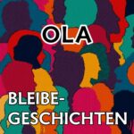Bleibegeschichten (4): Ola