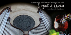 Orgel & Wein – Genießen mit allen Sinnen
