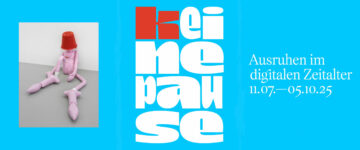Veranstaltungen zur Ausstellung “(K)eine Pause”