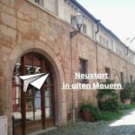 Neustart in alten Mauern